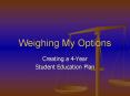 Weighing My Options PowerPoint PPT Presentation