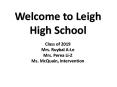 Welcome to Leigh High School PowerPoint PPT Presentation