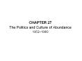 The Politics and Culture of Abundance PowerPoint PPT Presentation