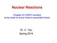 Nuclear Reactions Chapter 21 (VERY loosely) (only need to know what is presented here) PowerPoint PPT Presentation