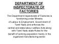 DEPARTMENT OF INSPECTORATE OF FACTORIES PowerPoint PPT Presentation