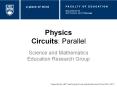 Physics Circuits: Parallel PowerPoint PPT Presentation