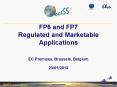 FP6 and FP7 Regulated and Marketable Applications PowerPoint PPT Presentation