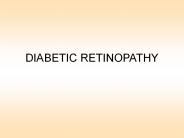 DIABETIC RETINOPATHY