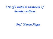 Use of Insulin in treatment of diabetes mellitus