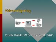 Videoredigering