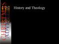 History and Theology PowerPoint PPT Presentation