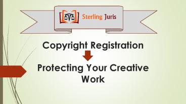 Copyright registration-Protecting Your Creative Work