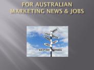For Australian Marketing News & Jobs