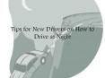 Tips for New Drivers on How to Drive at Night PowerPoint PPT Presentation