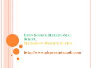 Open Source Matrimonial Script, Matrimony Website Script
