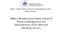 ISBM MBA Degree Mumbai Courses Reviews PowerPoint PPT Presentation