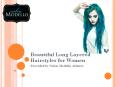 Beautiful Long Layered Hairstyles for Women PowerPoint PPT Presentation