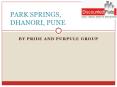 Park Springs Dhanori Pune by PRIDE AND PURPLE GROUP