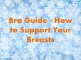 Bra Guide - How to Support Your Breasts PowerPoint PPT Presentation