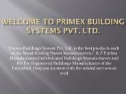 Primex Buildings System Pvt. Ltd.