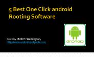 5 Best One Click Android Rooting Software