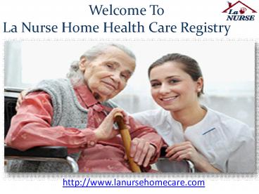 Nurse Home Health Care Registry