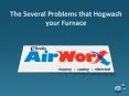 The Several Problems that Hogwash your Furnace PowerPoint PPT Presentation