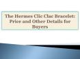 The Hermes Clic Clac Bracelet: Price and Other Details for Buyers