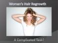 Woman’s Hair Regrowth: A Complicated Task? PowerPoint PPT Presentation
