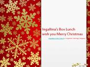 Wish You Merry Christmas - Ingallina’s Box Lunch