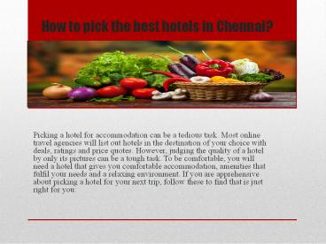 How to pick the best hotels in Chennai?