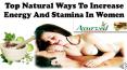 Top Natural Ways To Increase Energy And Stamina In Women PowerPoint PPT Presentation