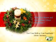 Test your familiarity about Christmas....