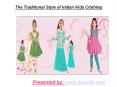 The Traditional Style of Indian Kids Clothing
