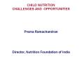 CHILD NUTRITION                       CHALLENGES AND OPPORTUNITIES PowerPoint PPT Presentation