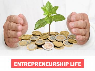 Entrepreneurship Life — Business is a Lifestyle