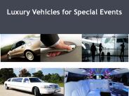 Luxury Vehicles for Special Events Chauffeur Driven Car