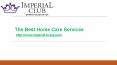 The Best Home Care Services PowerPoint PPT Presentation