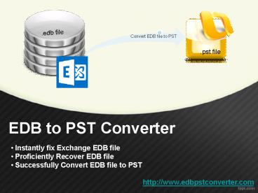 EDB to PST Converter