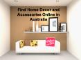 Find Home Decor and Home Accessories Online in Australia