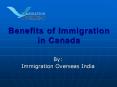 Benefits of Immigration in Canada PowerPoint PPT Presentation