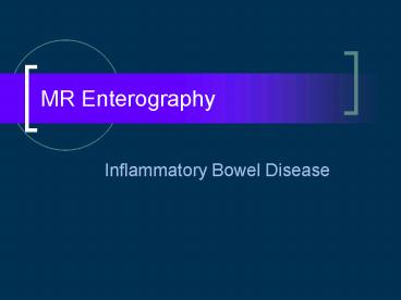 MR Enterography