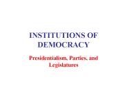 INSTITUTIONS OF DEMOCRACY