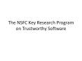 The NSFC Key Research Program on Trustworthy Software PowerPoint PPT Presentation