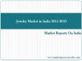 Jewelry Market in India 2015-2019 PowerPoint PPT Presentation