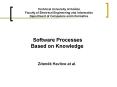 Software Processes Based on Knowledge   Zdenek Havlice at al. PowerPoint PPT Presentation