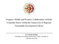 Progress, Pitfalls and Promise: Collaboration with the Corporate Sector within the Framework of Regional Sustainable Development Efforts PowerPoint PPT Presentation