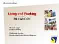Living and Working IN SWEDEN PowerPoint PPT Presentation