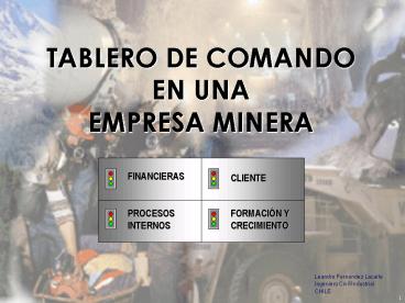 TABLERO DE COMANDO EN UNA EMPRESA MINERA