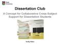 Dissertation Club PowerPoint PPT Presentation