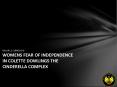 PALUPI, 2250405029 WOMENS FEAR OF INDEPENDENCE IN COLETTE DOWLINGS THE CINDERELLA COMPLEX PowerPoint PPT Presentation