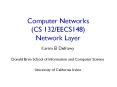 Computer Networks (CS 132/EECS148) Network Layer PowerPoint PPT Presentation