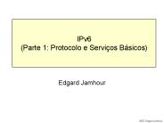 IPv6 (Parte 1: Protocolo e Servi