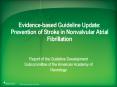 Evidence-based Guideline Update: Prevention of Stroke in Nonvalvular Atrial Fibrillation PowerPoint PPT Presentation